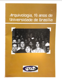 Arquivologia, 10 anos de Universidade de Brasília